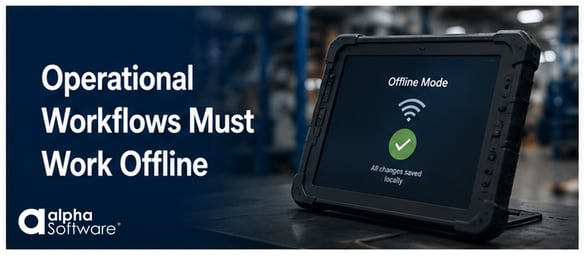 operational workflows must work offline